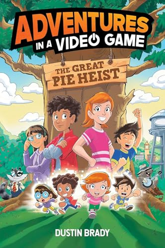 The Adventures in a Video Game: Great Pie Heist (Volume 4)