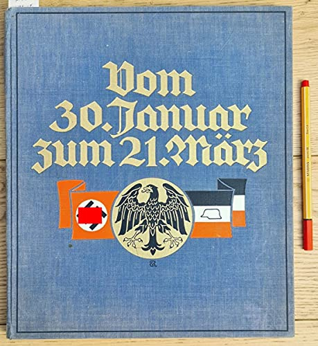 Vom 30. Januar zum 21. März. Die Tage der nationalen Erhebung