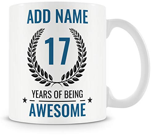 17th Birthday Gift for Men - Personalised Mug/Cup - Add Name - 17 Years of Being Awesome