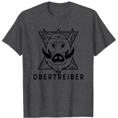 Obertreiber Geschenk für Jäger zur Drückjagd und Treibjagd T-Shirt