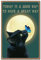 CREATCABIN Black Cat Decor Vintage Retro Blechschild Metalldekor Schmetterling Mond Wandkunst Plakette Eisenmalerei Poster Dekoration 20x30cm-Heute Ist EIN Guter Tag,Um Einen Tollen Tag Zu Haben