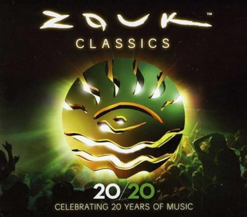 Zouk Classics-Celebrating 20 Years of Music