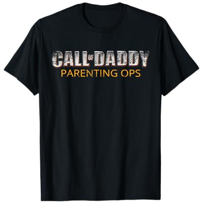 Call of Daddy-Parenting Ops - Cadeau amusant pour la fête des pères T-Shirt