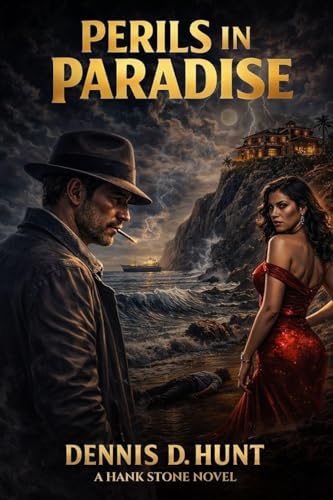 Perils In Paradise (A Hank Stone Novel)