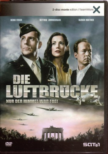 Die Luftbrücke - Nur der Himmel war frei