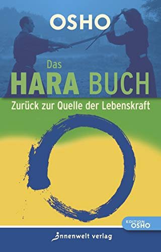 Das Hara Buch: Zurück zur Quelle der Lebenskraft