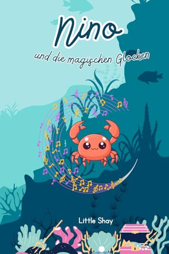 Nino und die magischen Glocken: Illustriertes Kinderbuch: eine magische Geschichte über Mut, Freundschaft und Vielfalt, voller Abenteuer und Musik, die hilft, Integrationsprobleme zu überwinden