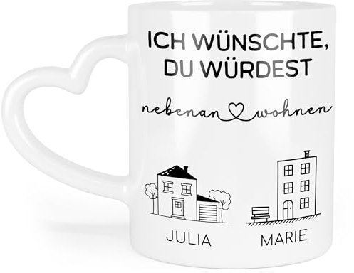 Kiddle-Design Tasse personalisiert Beste Freundin - Ich wünschte du würdest nebenan wohnen - Geschenkidee Schwester Freundinnen BFF, Abschiedsgeschenk, Freundschaftstasse Herz-Henkel