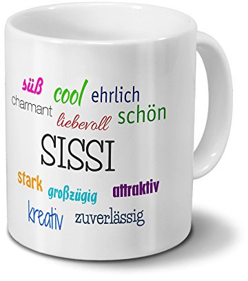 Tasse mit Namen Sissi - Motiv Positive Eigenschaften - Namenstasse, Kaffeebecher, Mug, Becher, Kaffeetasse - Farbe Weiß