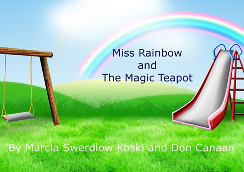 Miss Rainbow & The Magic Teapot
