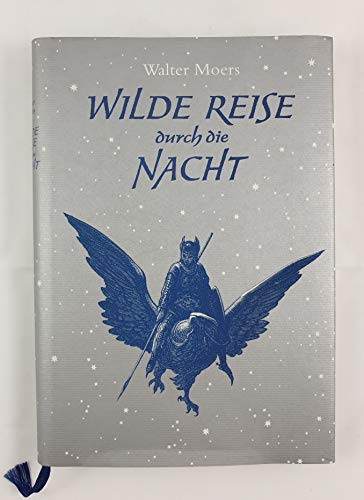 Wilde Reise durch die Nacht: Roman von Moers. Walter (2001) Gebundene Ausgabe