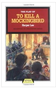 ThePlay of To Kill a Mockingbird by Lee, Harper ( Author ) ON Jan-17-1995, Hardback
