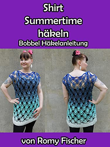 Shirt Summertime häkeln: Bobbel Häkelanleitung