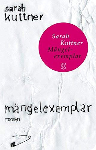 Mängelexemplar: Roman (Fischer Taschenbibliothek) von Sarah Kuttner (13. Januar 2012) Taschenbuch