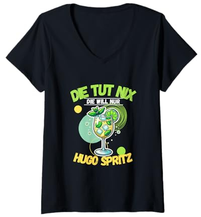 Damen Die Tut Nix Die Will Nur Hugo Spritz Holunder Sekt Cocktail T-Shirt mit V-Ausschnitt