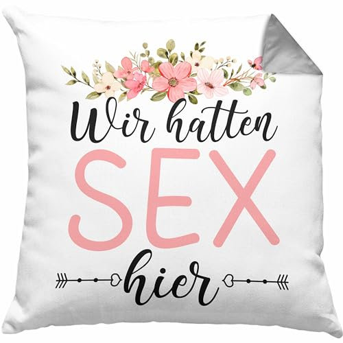 Trendation Wir Hatten Sex Hier Kissen mit Füllung 40x40 Geschenk Couch Neue Wohnung Geschenkidee (Grau)