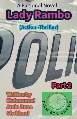Lady Ram. Chief. 2. Action Thriller Novel Series. (Lady Rambo. Novel., Band 2)