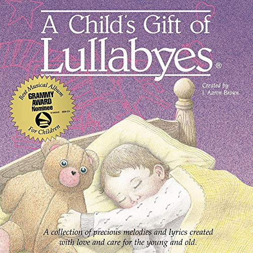 A Child's Gift of Lullabyes