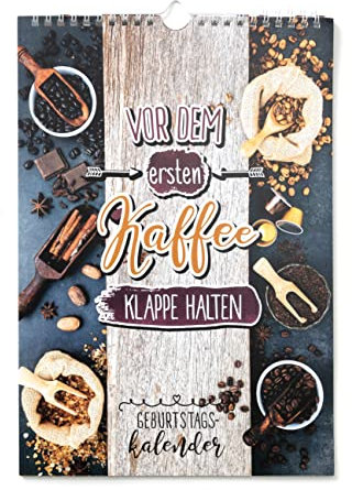 TypeStoff Geburtstagskalender mit Sprüchen zum Thema Kaffee, Kalender DIN-A4-Hochformat zum Aufhängen mit Spiralbindung - KA-01337