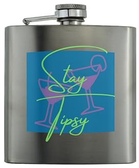 Stainless Steel Hip Flask - Full Colour Reads 'Stay Tipsy' | Funny Alcohol Flask for Whiskey, Vodka, Tequila | Ideal Bar Accessory, Birthday or Christmas Present