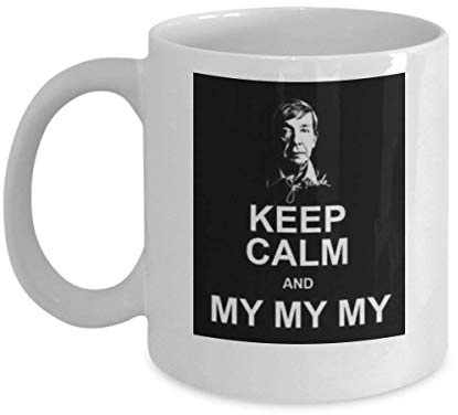 Keep Calm and My My My Coffee Mug (White) - Joe Kenda Mug - This 11-oz Joe Kenda Coffee Cup is The Perfect My My My Merchandise for Fans of Joe Kenda