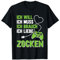 Zocker Gamer Computerfreak Design Ich liebe Zocken T-Shirt