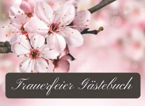 Trauerfeier Gästebuch: Gedenkbuch für Trauergäste, die einen verstorbenen verabschieden und eine letzte Nachricht hinterlassen möchten. Trauerbuch zum ausfüllen und auslegen auf einer Trauerfeier