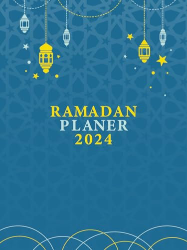Ramdan Kalender 2024: Ein wunderbarer Planer für Ramadan, mit dem Sie Ihren Tagesablauf verfolgen können, insbesondere Ihr spirituelles Leben, Koran lesen, Täglich Dua, Salate, Danksagungen und mehr.