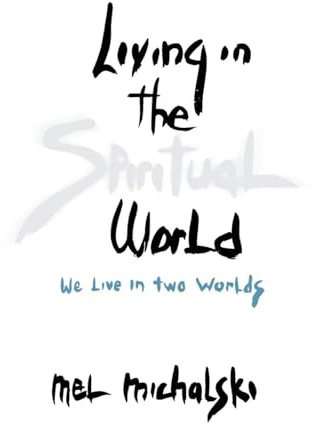 Living in the Spiritual World