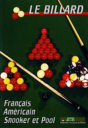 Le billard, français, americain, snooker et pool [FR Import]