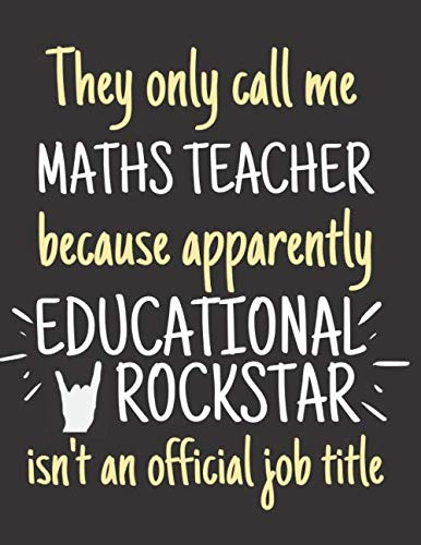 Rockstar Maths Teacher - Notebook: Maths Teacher Gifts