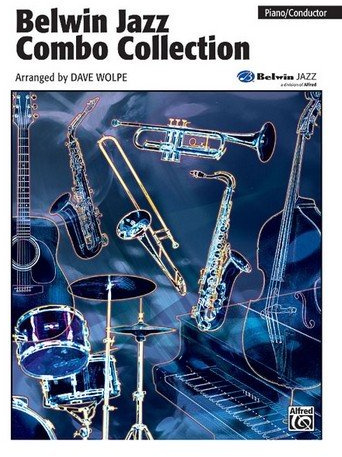 Wolpe, Dave: Belwin Jazz Combo Collection Cond/Piano