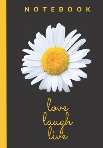 Daisy Notebook: Flower Themed Notebook for Girls Teenagers