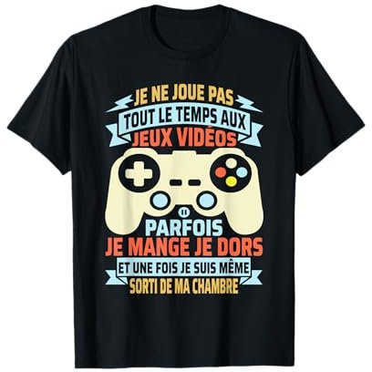 Jeux Vidéo Idée Cadeau Gamer Humour Gaming Console T-Shirt