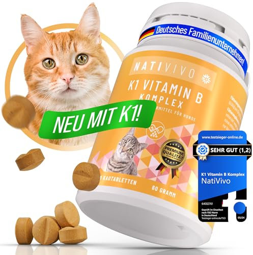 NatiVivo K1 Vitamin B Komplex Katze – hochdosierte Hunde Vitamine mit Vitamin B1, B12 & Folsäure Vitamine für Katzen 120 Premium Tabletten Made in Germany