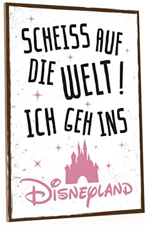 GRAVURZEILE Holzschild mit Spruch - Ich geh ins Disneyland - Witziger Lustiger Kunstdruck auf Holz - Wand Dekoration Poster im Vintage Look für Sie & Ihn - Geschenk für Disney Fans