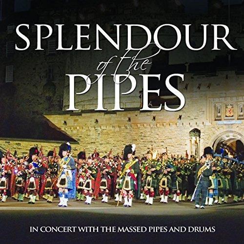 Splendour of the Pipes