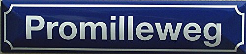 PROMILLEWEG Straßenschild Magnet aus Blech 16x3,5 cm STR-M 2