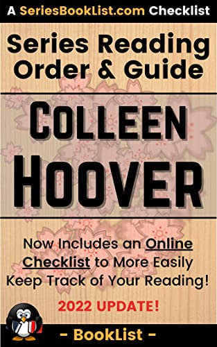 Colleen Hoover Series Reading Order & Guide: Verity, Slammed Series, Hopeless Series, and every other book! (SeriesBookList.com Author Guides)