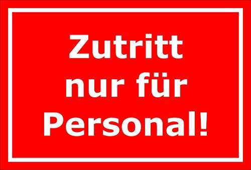 Melis-Folienwerkstatt Aufkleber – Zutritt nur für Personal - 30x20cm – S00080-110-D 20 VAR.