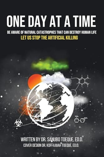 One Day at a Time: Be Aware of Natural Catastrophes That Can Destroy Human Life
