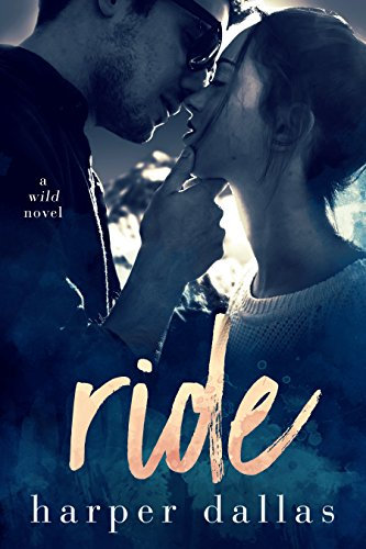 Ride (The Wild Sequence Book 1) (English Edition)