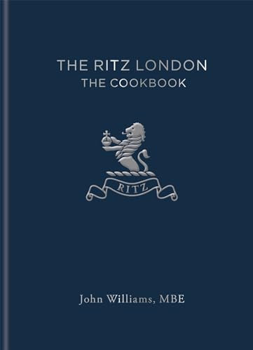 The Ritz London: The Cookbook (English Edition)