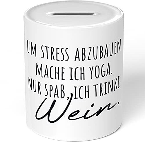 JUNIWORDS Spardose Sparbüchse, Um Stress abzubauen Mache ich Yoga. Nur Spaß, ich trinke Wein (1001389)