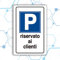 Nitek cartello parcheggio riservato ai clienti in PVC 30cm x 20cm– Cartello autoadesivo| Sign, Schild | Impermeabili Lavabili, muri, cancelli