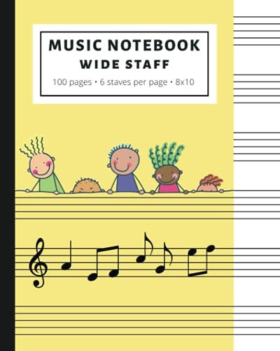 Kids Blank Sheet Music Notebook: Friendly Wide Staff Music Notebook for Students and Kids: Yellow Blank Sheet Music for Children | Wide Staff ... | Staff Paper Notebook | 8x10 | 100 Pages