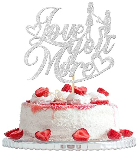Love you more Cake Topper, Marry Me Cake Topper, Wedding Proposal Cake Topper, Wedding Engagement Anniversary, Bachelorette Bridal Shower, bride to be, Silver Glitter