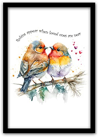 A Beautiful Framed Robins appear when loved ones are near gift Watercolour Robin Artwork Framed Print