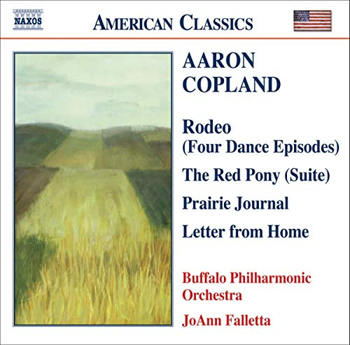 Copland: Rodeo (Four dance Episodes) / The Red Pony (Suite)/ Prairie Journal / Letter from Home