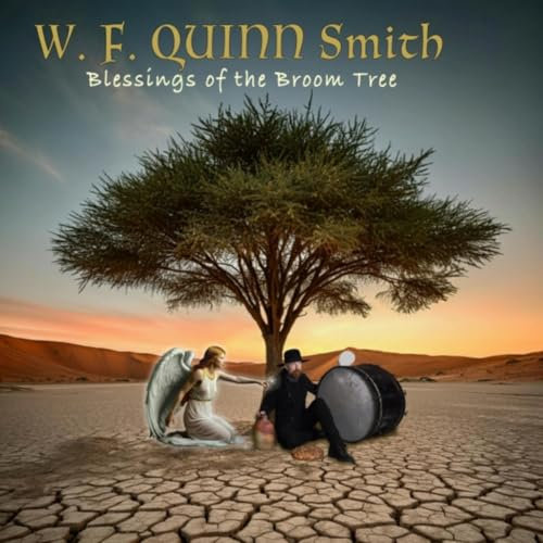 Blessings of the Broom Tree